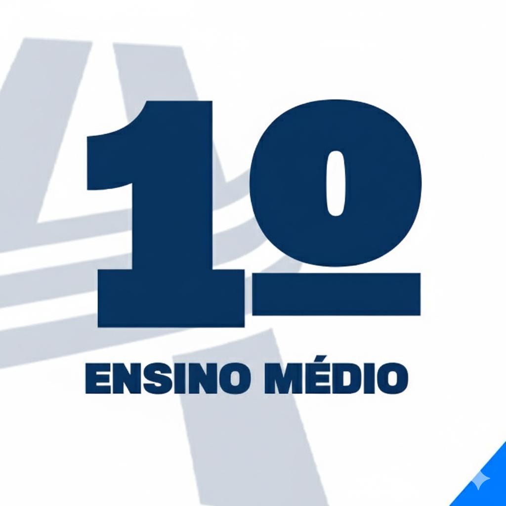 1º Ano - Ensino Médio